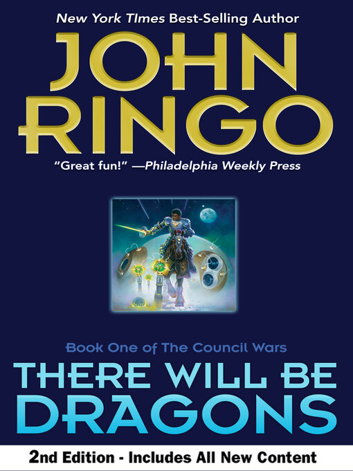 Title details for There Will be Dragons by John Ringo - Available